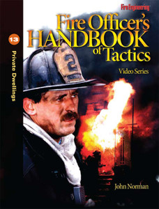 Fire Officer's Handbook of Tactics Video Series #13: Private Dwellings DVD Fire Officer's Handbook of Tactics Video Series #13: Private Dwellings DVD