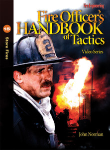 Fire Officer's Handbook of Tactics Video Series #15: Store Fires DVD Fire Officer's Handbook of Tactics Video Series #15: Store Fires DVD