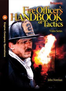 Fire Officer's Handbook of Tactics Video Series #3: Engine Company Operations DVD Fire Officer's Handbook of Tactics Video Series #3: Engine Company Operations DVD