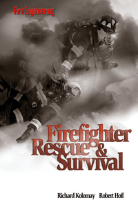 Firefighter-Rescue-and-Survival-Richard-Kolomay-and-Bob-Hoff-fire-engineering-books Firefighter-Rescue-and-Survival-Richard-Kolomay-and-Bob-Hoff-fire-engineering-books