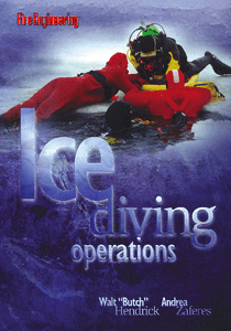 Ice-Diving-Operations-Walt-Butch-Hendrick-Andrea-Zaferes-fire-engineering-books Ice-Diving-Operations-Walt-Butch-Hendrick-Andrea-Zaferes-fire-engineering-books