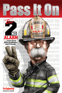 Pass-it-On-the-second-alarm-Billy-Goldfeder-and-Friends-fire-engineering-books Pass-it-On-the-second-alarm-Billy-Goldfeder-and-Friends-fire-engineering-books