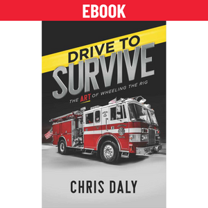 Drive-to-Survive-ebook-Chris-Daly-fire-engineering-books Drive-to-Survive-ebook-Chris-Daly-fire-engineering-books