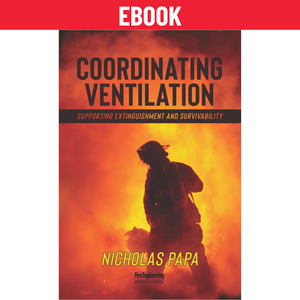 Coordinating-Ventilation-Supporting-Extinguishment-and-Survivability-ebook-Nicholas-Papa-fire-engineering-books Coordinating-Ventilation-Supporting-Extinguishment-and-Survivability-ebook-Nicholas-Papa-fire-engineering-books
