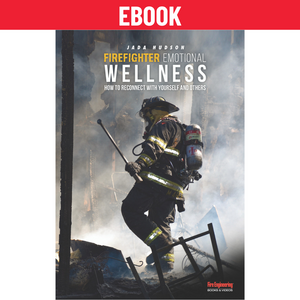 Firefighter-Emotional-Wellness-How-to-Reconnect-with-Yourself-and-Others-ebook-Jada-Hudson-fire-engineering-books Firefighter-Emotional-Wellness-How-to-Reconnect-with-Yourself-and-Others-ebook-Jada-Hudson-fire-engineering-books