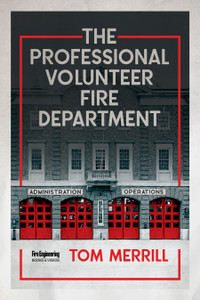 Professional-Volunteer-Fire-Department-Tom-Merrill-fire-engineering-books Professional-Volunteer-Fire-Department-Tom-Merrill-fire-engineering-books