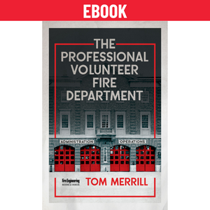 Professional-Volunteer-Fire-Department-Tom-Merrill-fire-engineering-books Professional-Volunteer-Fire-Department-Tom-Merrill-fire-engineering-books