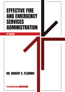 Effective Fire and Emergency Services Administration, 2nd edition_front_cover Effective Fire and Emergency Services Administration, 2nd edition_front_cover