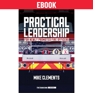 Practical Leadership for Newly Promoted Fire Officers_front cover Practical Leadership for Newly Promoted Fire Officers_front cover
