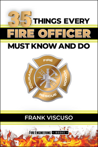 35 Things Every Fire Officer Must Know and Do_Front Cover 35 Things Every Fire Officer Must Know and Do_Front Cover