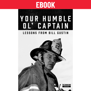 Your Humble Ol' Captain: Lessons from Bill Gustin - eBook