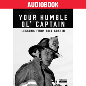 Your Humble Ol' Captain: Lessons from Bill Gustin - Front Cover