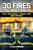 30 Fires You Must Know - front cover 30 Fires You Must Know - front cover