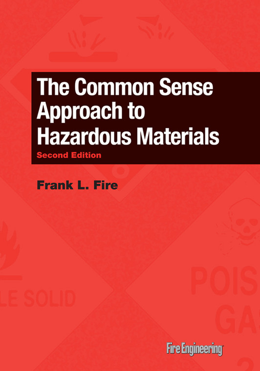 The-Common-Sense-Approach-to-Hazardous-Materials-Second-Edition-Frank-L-Fire-Sr-fire-engineering-books