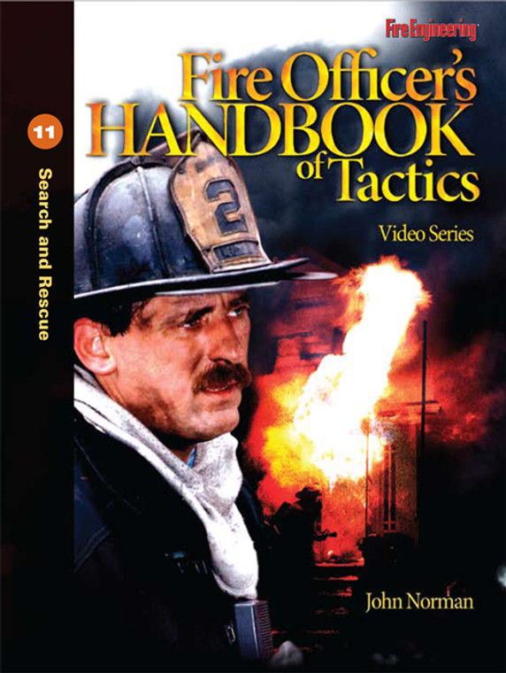 Fire Officer's Handbook of Tactics Video Series #11: Search and Rescue DVD