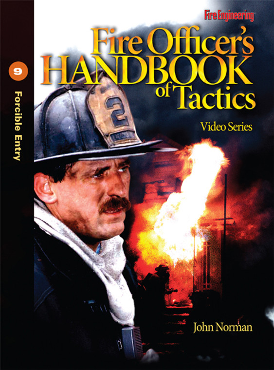 Fire Officer's Handbook of Tactics Video Series #9: Forcible Entry DVD