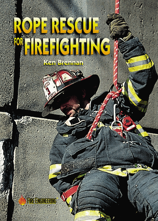Rope-Rescue-for-Firefighting-Ken-Brennan-fire-engineering-books