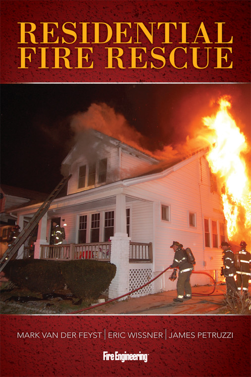 Residential-Fire-Rescue-Mark-van-der-Feyst-Eric-Wissner-James-Petruzzi-fire-engineering-books