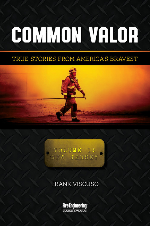 Common-Valor-True-Stories-from-America's-Bravest-Vol-1-New-Jersey-Frank-Viscuso