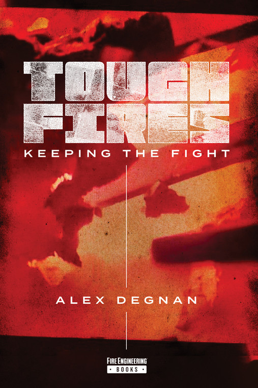 Tough Fires: Keeping the Fight - front Cover