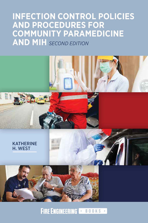 Infection Control Policies and Procedures for Community Paramedicine and MIH, 2nd edition