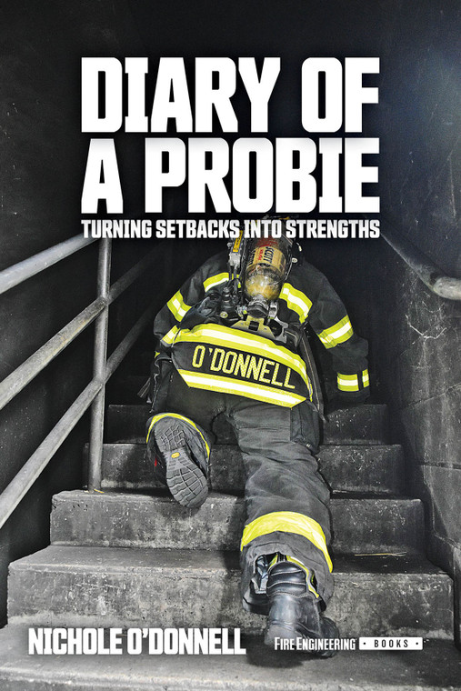 Diary of a Probie: Turning Setbacks into Strengths