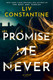 Promise Me Never: View Product Image