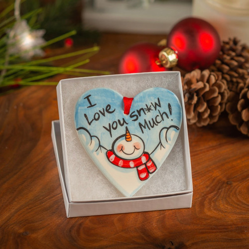 Handmade Painted Ceramic Ornament "Love you Snow Much"