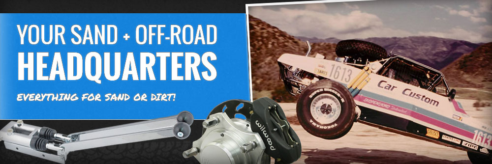 Your sand and off-road headquarters. Everything for sand or dirt!