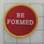 Be Formed Patch