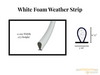 V200 White foam weather strip .190x.275 Part # BCF05552233 3/16 wide x 9/32 high( comes as 24ft roll) over stock no returns