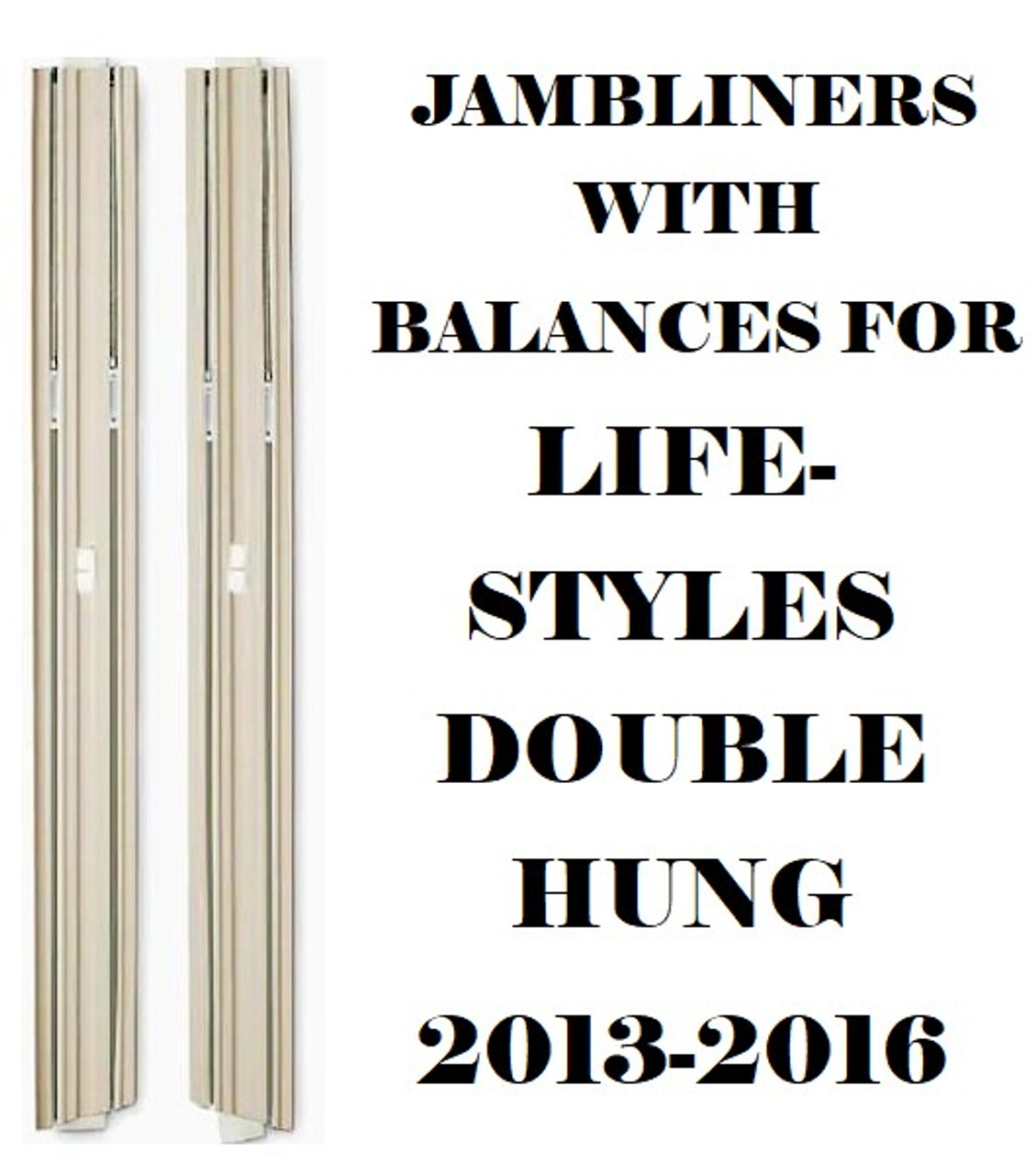 Set of Lincoln  jamb liners & balances for Lifestyles series: 2013-2016