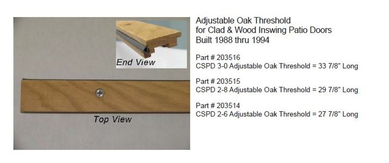 Hurd adjustable oak threshold for the Old Hurd swing patio door