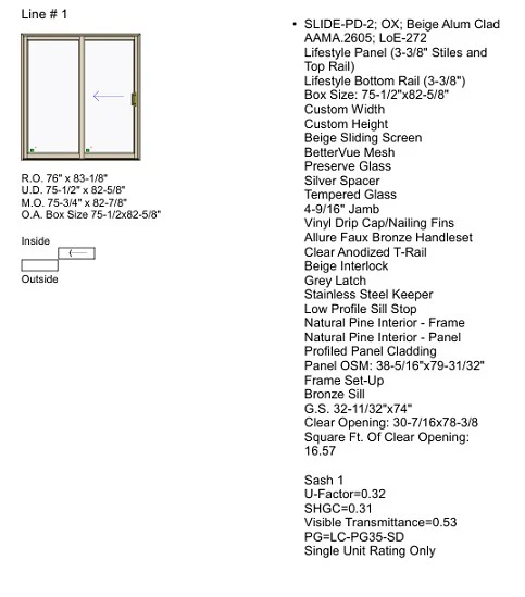 Custom Sized Lincoln Sliding Sliding patio door box size 75 1/2w  x 82 5/8 h, low-e 272 handle set , screen righ hand operation from exterior view (Door shipped knocked Down)