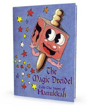 The Magic Dreidel (The Story of Hanukkah)