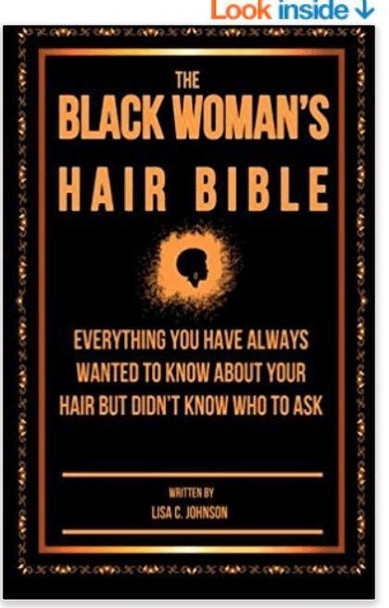 Wilson Inmate Package Program The Black Womans Hair Bible Everything You Have Always Wanted To Know About Your Hair But Didnt Know Who To Ask