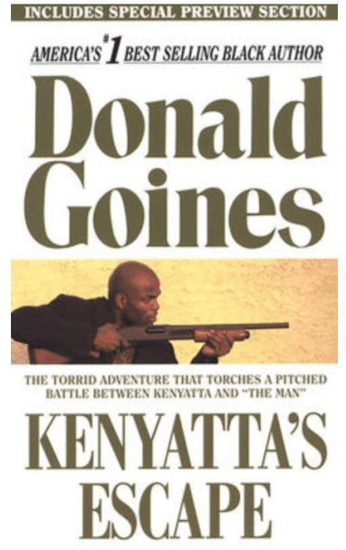 Donald Goines Kenyattas Escape by Donald Goines