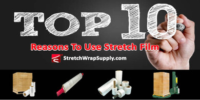 Top 10 Reason To Use Stretch Film
