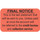 "Final Notice - This is the last statement that will be sent to you. Unless paid...." Label - Fl. Red - 1-1/2" x 7/8" - 250/Box