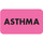 "Asthma" Label - Fl. Pink - 1-1/2" x 7/8" - 250/Box