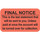 "Final Notice" Label - Fl. Red - 1-1/2" x 7/8" - 250/Box