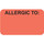 AmeriFile Medical Alert and Allergy Labels - "Allergic To" - Fl Red - 1-1/2" x 7/8 " - Roll of 250 - LCL2160H