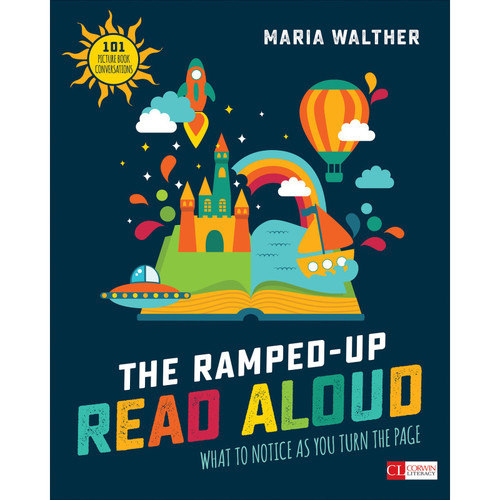 The Ramped-Up Read Aloud The Ramped-Up Read Aloud