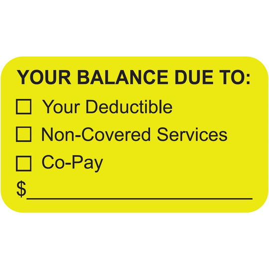 "Your Balance Due To: ..." Label - Fl. Yellow - 1-1/2" x 7/8" - 250/Roll