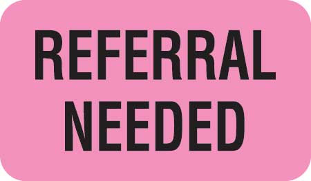 "REFERRAL NEEDED"- Fl Pink/bk - 1-1/2 X 7/8 - 250/bx