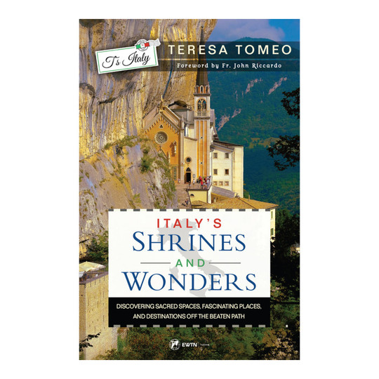Italy's Shrines and Wonders Faith and Travel Book