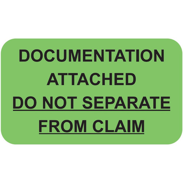 "Documentation Attached" Label - Documentation Attached, Do Not Separate From Claim - Fl. Green - 1 1/2" x 7/8" - Box of 250