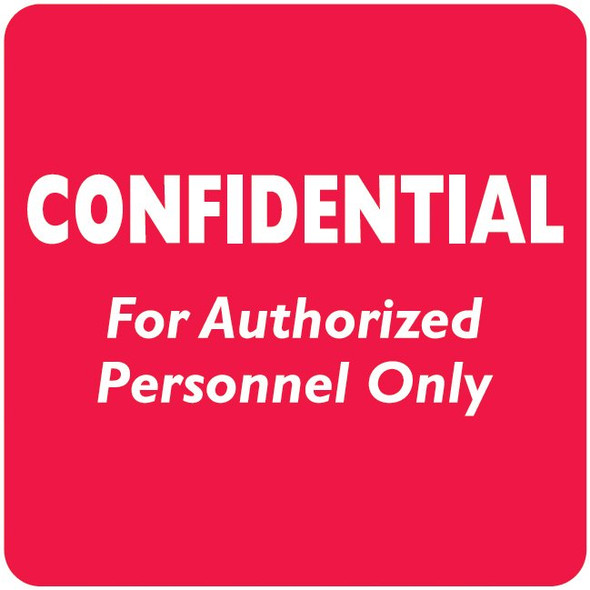 "Confidential For Authorized Personnel Only" HIPAA Label - Red/White - 2" x 2" - 500/Box