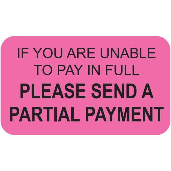 If Your Are Unable to Pay In Full Label