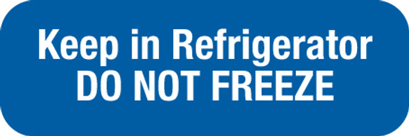 "KEEP IN REFRIGERATOR - DO NOT FREEZE" LABEL -  BLUE- 1-1/2" X 1/2" - 250/ROLL  